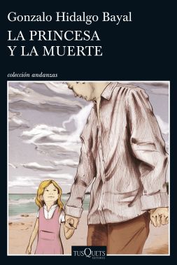 portada_la-princesa-y-la-muerte_gonzalo-hidalgo-bayal_201707051952