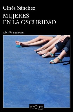portada_mujeres-en-la-oscuridad_gines-sanchez_201806071000